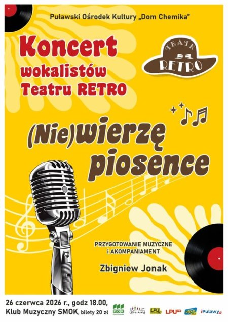Koncert wokalistów Teatru RETRO - "(Nie)wierzę piosence"